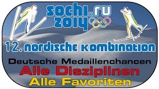 Sotschi 2014 Olympia Special 12 Nordische Kombination  Alle Favoriten Sochi 2014 Nordic combined [upl. by Elwood]