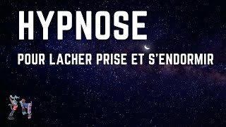 Séance dhypnose pour lâcher prise et sendormir profondément [upl. by Silver]