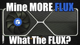 Heres How To Mine MORE FLUX [upl. by Leipzig427]