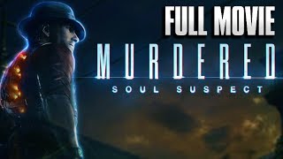 Murdered Soul Suspect  FULL MOVIE HD All Cutscenes  Cinematics  Gameplay [upl. by Rebane490]