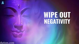 Positive Energy Music Destroy Hidden Negativity Wipe Out Negativity [upl. by Parnas]