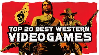 Top 20 BEST Western Video Games Ever Made 2024 [upl. by Celinka845]