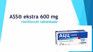 ASS ® АЦЦ Ekstra 600 mg Vishillovchi Tabletkalari [upl. by Ocirled]