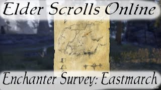 Enchanter Survey Eastmarch Elder Scrolls Online [upl. by Anilasor528]