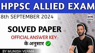 HPPSC ALLIED EXAM 2024 SOLVED PAPER OFFICIAL ANSWER KEY 200 Questions [upl. by Arved]