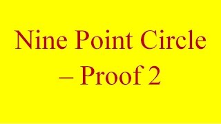 The Nine Point Circle  Proof 2 [upl. by Ronna96]