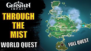 Through the Mist World Quest Guide Full Walkthrough  Genshin impact 22 [upl. by Cristi]