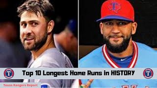 Texas Rangers Top 10 Longest Home Runs in HISTORY [upl. by Ives]