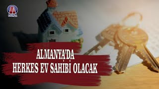 Almanyada Herkes Ev Sahibi Oluyor [upl. by Basil]