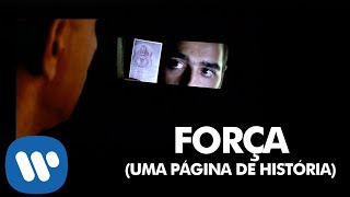 DA WEASEL  Força  Uma Página de História   Official Music Video [upl. by Paxton]