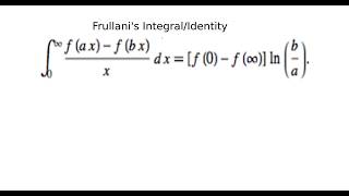 Frullanis IntegralIdentity [upl. by Lrac]