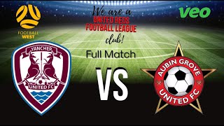 YUFC U18s Vs Aubin Grove United FC U18s Full Match [upl. by Carmel]