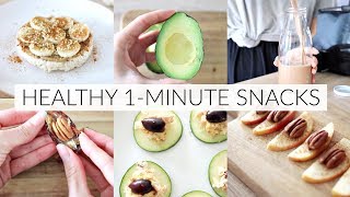 HEALTHY 1MINUTE SNACK IDEAS  quick easy snacks [upl. by Leipzig]