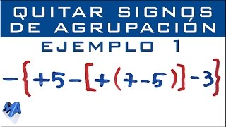 Eliminar signos de agrupación  Ejemplo 1 [upl. by Jaf]