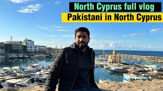 North Cyprus full vlog  Pakistani in Turk or North Cyprus  Cyprus vlog [upl. by Zelde920]