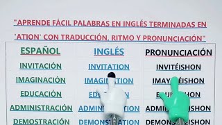 😱😱😱😱“Palabras en Inglés que Ya Conocías Descubre su Pronunciación en ‘ATION’” 😱😱😱😱📖🧠🧠🧠 [upl. by Aihceyt8]