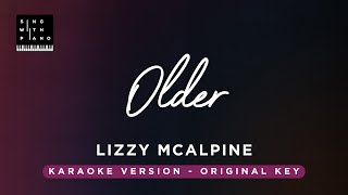 Older  Lizzy McAlpine Original Key Karaoke  Piano Instrumental Cover with Lyrics [upl. by Ardolino]