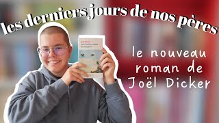 63 JAI LU Les derniers jours de nos pères  Joël Dicker [upl. by Jeraldine]