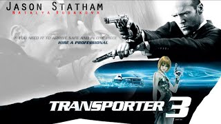 Transporter 3 2008 Movie  Jason Statham Natalya Rudakova  Transporter 3 Movie Full Facts Review [upl. by Faubion]