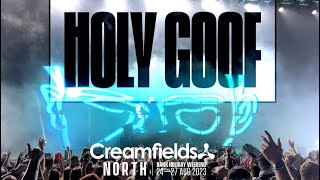 CREAMFIELDS NORTH 2023  HOLY GOOF  SET HIGHLIGHTS  4K [upl. by Brooks]