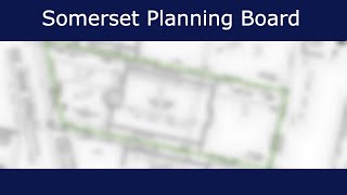 Somerset Planning Board  October 8 2024 [upl. by Jenks484]