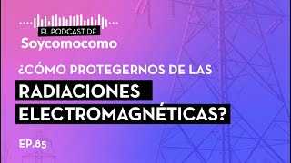 〽️ 〰️ Radiaciones electromagnéticas y salud cómo medirlas y cómo protegernos 🙅 · 85 [upl. by Bartolemo]