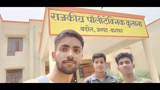 pahli baar 🤩😘  government polytechnic kutana baraut baghpat   college gye 😜 ☺😇 tour vlog [upl. by O'Donnell]