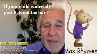 Dr Bruce Lipton  quotIf your child is already past 8 is not too latequot 👁👧👦 [upl. by Assirt]