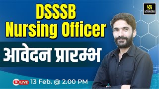 DSSSB Nursing Officer Vacancy 2024  How To Fill Application Form DSSSB Nursing Officer by Raju Sir [upl. by Aiekram]