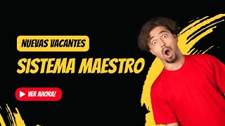 Nuevas Vacantes Sistema Maestro  Nuevos Criterios de Ponderación 2024 [upl. by Atinrehs981]