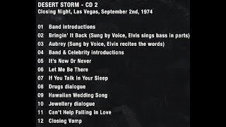 Elvis Presley – Desert Storm  CD 2 Las Vegas September 2 1974 Closing Show REMASTERED HQ [upl. by Hackathorn]