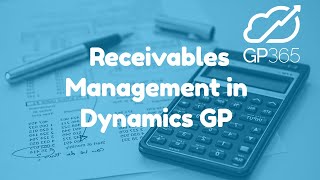 How to use Receivables Management in Dynamics GP [upl. by Carlita]