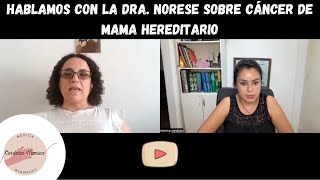 Médica especialista en genética nos explica todo sobre cáncer de mama hereditario [upl. by Calandria813]