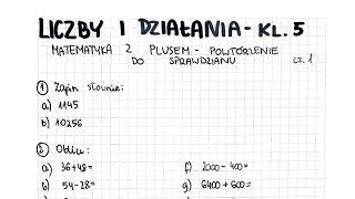 Liczby i działania  klasa 5  GWO  Matematyka z plusem  sprawdzian  pdf w opisie [upl. by Nirac]