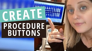 How to Setup Procedure Buttons in Dentrix [upl. by Lian]