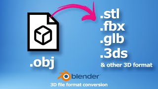 Convert OBJ to STL FBX GLB USD 3DS file format using Blender [upl. by Taddeusz]