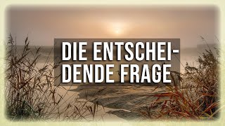 Die alles entscheidende Frage  Eckhart Tolle [upl. by Linzer]