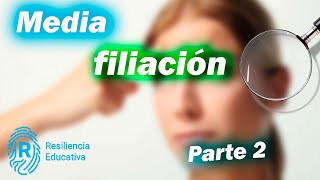 Media filiación  parte 2 [upl. by Friedland397]