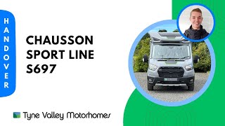 Chausson S697 Sport Line  Handover Video 📃 [upl. by Stefania]