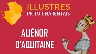 Illustres PictoCharentais  Aliénor dAquitaine [upl. by Anotal286]