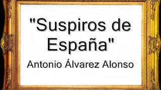 Suspiros de España  Antonio Álvarez Alonso Pasodoble [upl. by Sitruc]