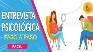 ✅¿ COMO HACER Una ENTREVISTA PSICOLOGICA CLINICA 🧠6 PASOS FACILES para hacerlo [upl. by Assiralc]