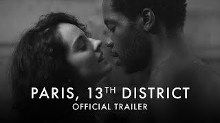 PARIS 13TH DISTRICT  Official UK Trailer HD  In Cinemas amp Curzon Home Cinema Friday 18 March [upl. by Edwine]