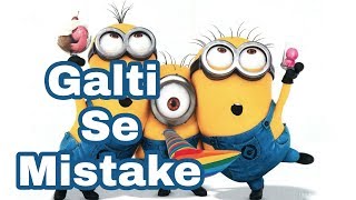 Galti Se MistakeJagga Jasoosminions Animated Hindi Song [upl. by Essam241]