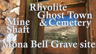 Road Trip Exploring RHYOLITE Ghost Town amp CEMETERY Plus the INFAMOUS Mona Bell GRAVE [upl. by Obla501]