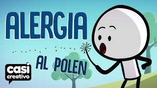 Alergia al polen  Casi Creativo [upl. by Alber]