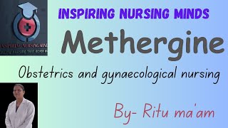 Methergine  Obstetric Drug Obstetrics and Gynaecological Nursing  Ritu Ma’am [upl. by Rayner760]