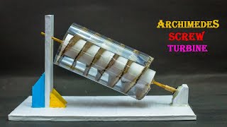 Science Project Ideas  Archimedes Screw Turbine [upl. by Arlina542]