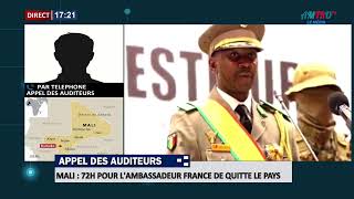 APPEL DES AUDITEURS  MALI  72H POUR LAMBASSADEUR FRANCE DE QUITTE LE PAYS [upl. by Onirotciv]