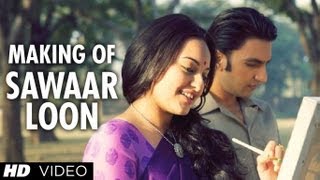 Song Making Sawaar Loon  Lootera  Ranveer Singh Sonakshi Sinha [upl. by Lucille176]